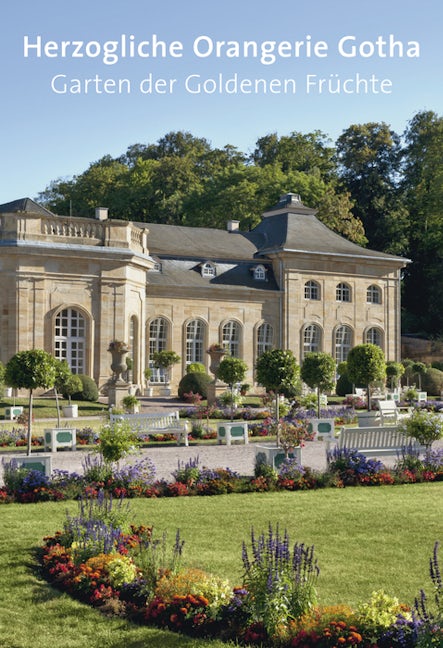 Book cover image for Herzogliche Orangerie Gotha ISBN: 9783422031296