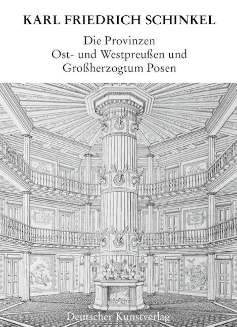 Book cover image for Die Provinzen Ost- und Westpreussen und Grossherzogtum Posen ISBN: 9783422063808