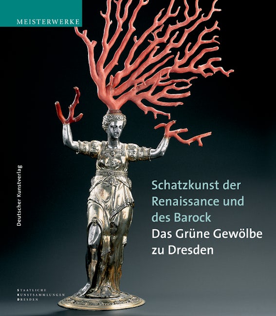 Book cover image for Schatzkunst der Renaissance und des Barock ISBN: 9783422064898