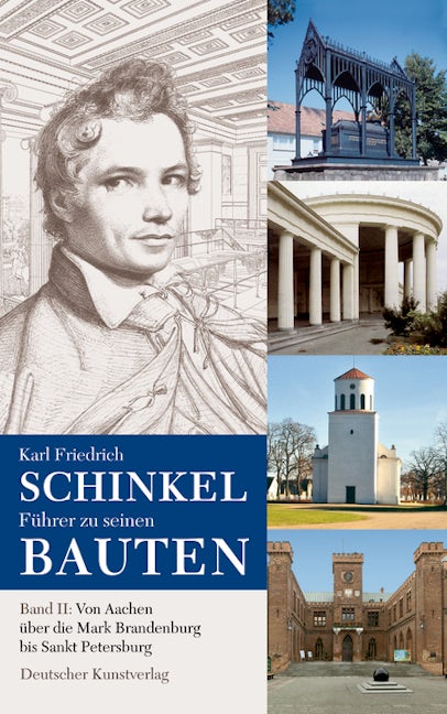 Book cover image for Karl Friedrich Schinkel. Führer zu seinen Bauten ISBN: 9783422068124