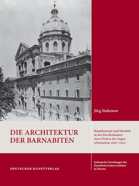 Book cover image for Die Architektur der Barnabiten ISBN: 9783422069701