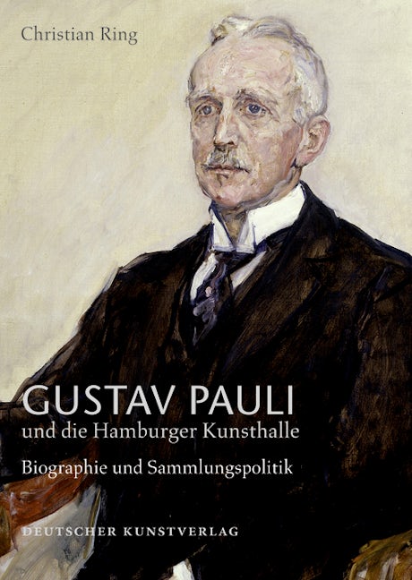 Book cover image for Gustav Pauli und die Hamburger Kunsthalle ISBN: 9783422070332