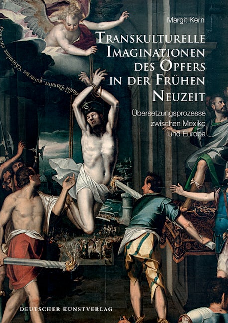 Book cover image for Transkulturelle Imaginationen des Opfers in der Frühen Neuzeit ISBN: 9783422071537