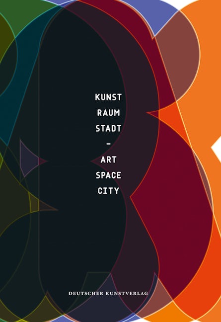 Book cover image for Kunst − Raum − Stadt ISBN: 9783422071674