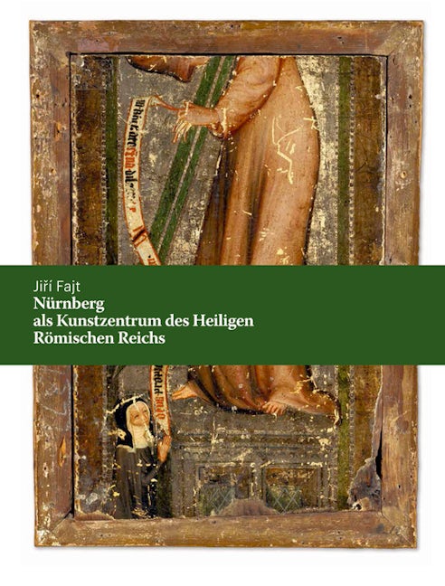 Book cover image for Nürnberg als Kunstzentrum des Heiligen Römischen Reiches ISBN: 9783422073326