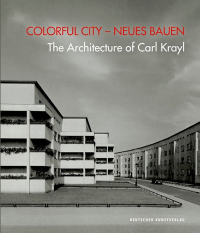 Colorful City – Neues Bauen