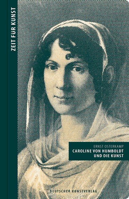 Book cover image for Caroline von Humboldt und die Kunst ISBN: 9783422074255
