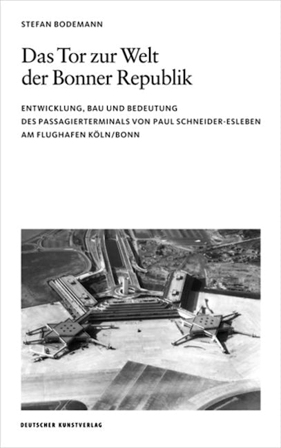 Book cover image for Das Tor zur Welt der Bonner Republik ISBN: 9783422074880