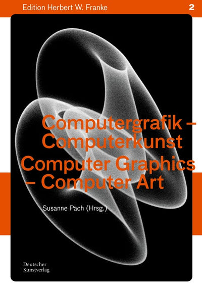 Cover image for Computergrafik - Computerkunst / Computer Graphics – Computer Art, isbn: 9783422803558