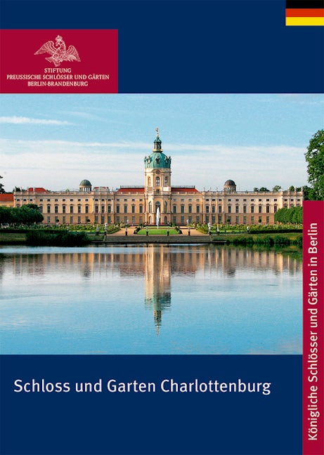 Book cover image for Schloss und Garten Charlottenburg ISBN: 9783422891333