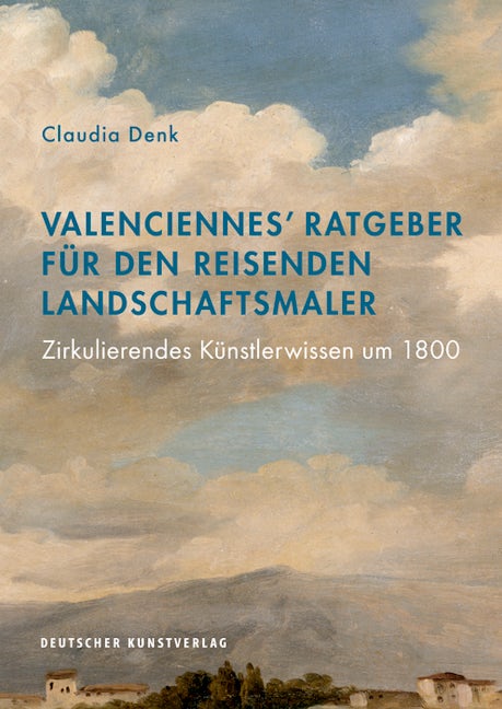 Book cover image for Valenciennes' Ratgeber für den reisenden Landschaftsmaler ISBN: 9783422979918
