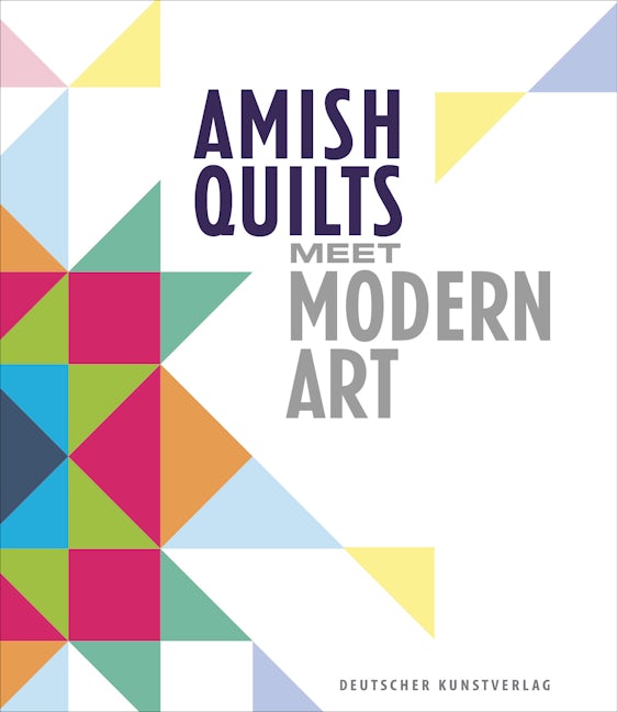 Amish Quilts Meet Modern Art
