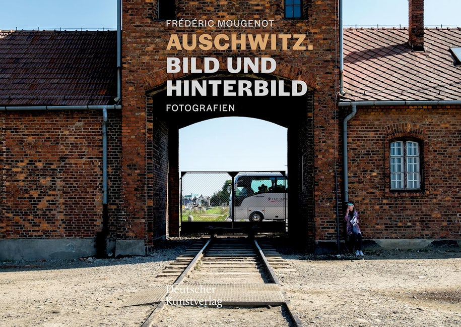 Book cover image for Auschwitz. Bild und Hinterbild ISBN: 9783422987210