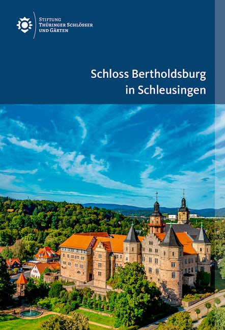 Book cover image for Schloss Bertholdsburg in Schleusingen ISBN: 9783422989566