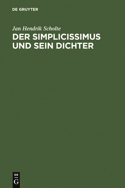 Der Simplicissimus und sein Dichter