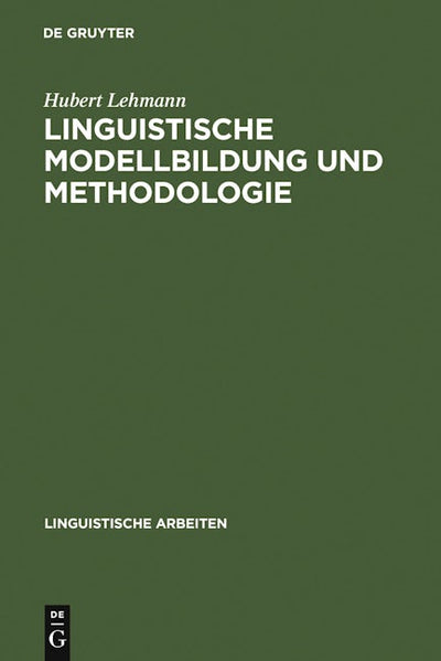 Linguistische Modellbildung und Methodologie