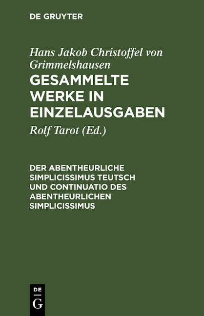Der Abentheurliche Simplicissimus Teutsch und Continuatio des abentheurlichen Simplicissimus