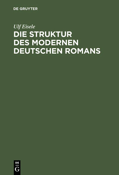 Die Struktur des modernen deutschen Romans