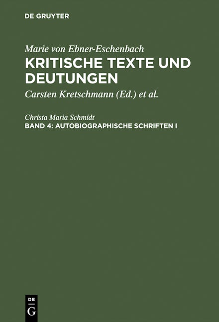 Autobiographische Schriften I