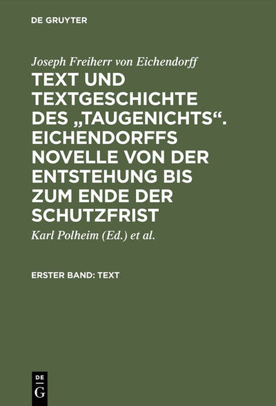 Cover image for Text und Textgeschichte des "Taugenichts". Eichendorffs Novelle von der Entstehung bis zum Ende der Schutzfrist, isbn: 9783484106178