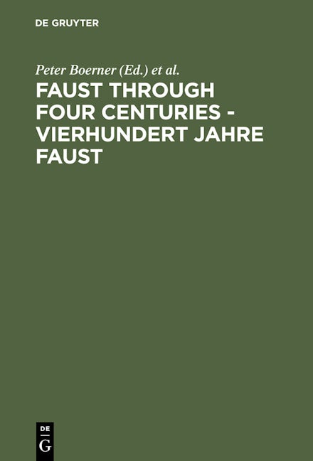 Faust through Four Centuries - Vierhundert Jahre Faust
