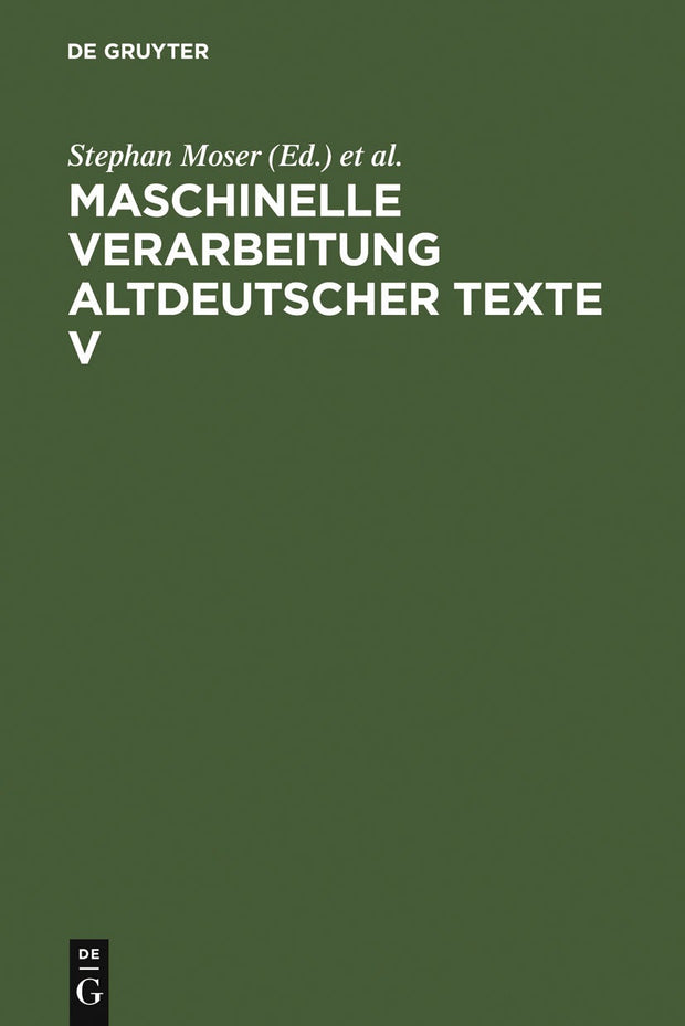 Cover image for Maschinelle Verarbeitung altdeutscher Texte V, isbn: 9783484108325