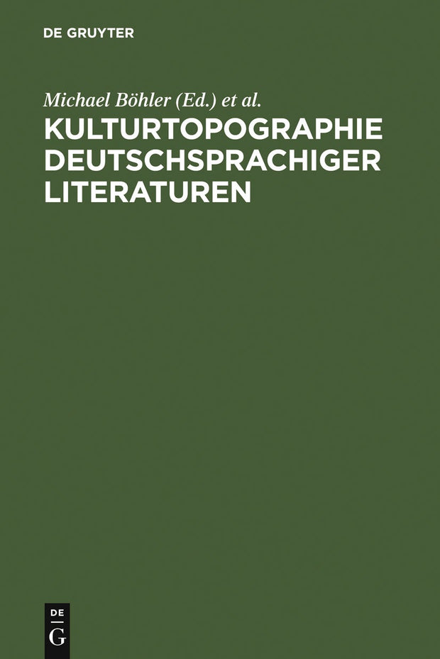 Cover image for Kulturtopographie deutschsprachiger Literaturen, isbn: 9783484108448
