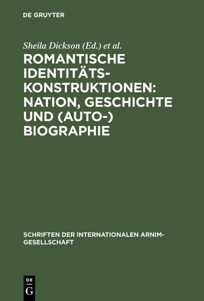 Cover image for Romantische Identitätskonstruktionen: Nation, Geschichte und (Auto-)Biographie, isbn: 9783484108578