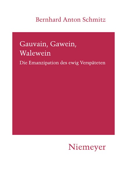 Gauvain, Gawein, Walewein