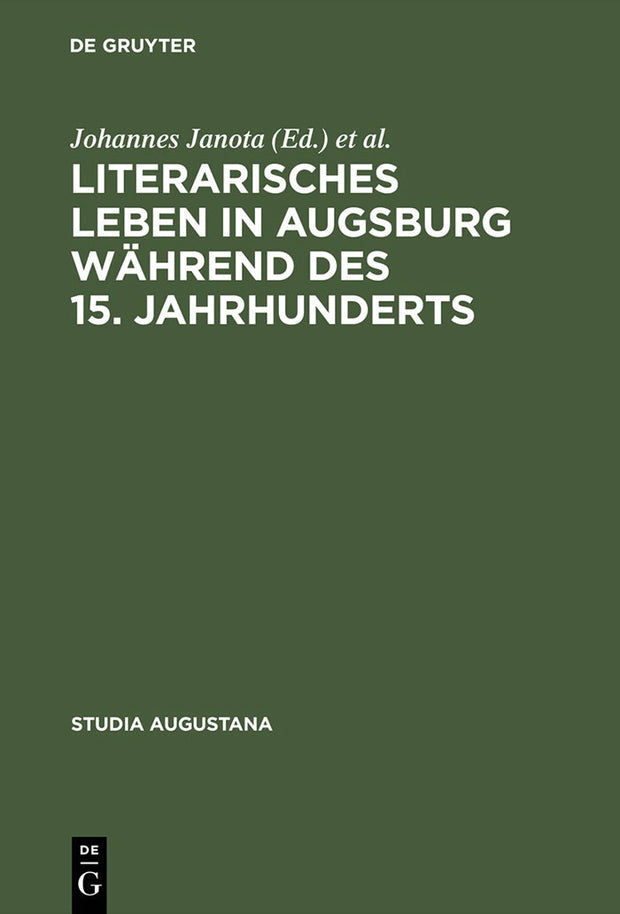 Cover image for Literarisches Leben in Augsburg während des 15. Jahrhunderts, isbn: 9783484165076