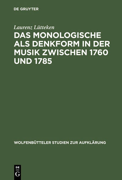 Das Monologische als Denkform in der Musik zwischen 1760 und 1785