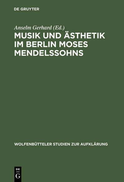 Cover image for Musik und Ästhetik im Berlin Moses Mendelssohns, isbn: 9783484175259