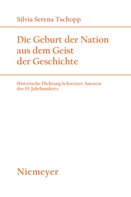 Die Geburt der Nation aus dem Geist der Geschichte