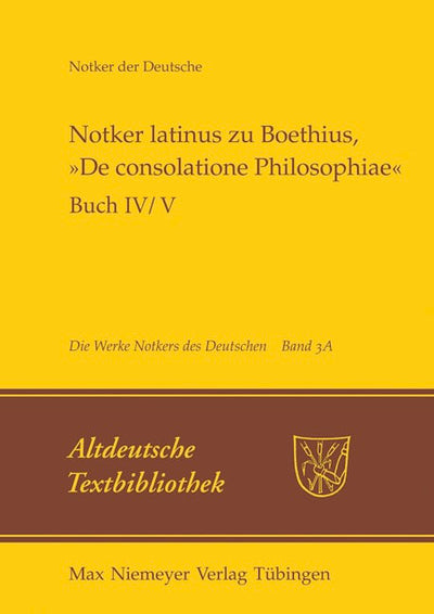 Notker latinus zu Boethius, »De consolatione Philosophiae«