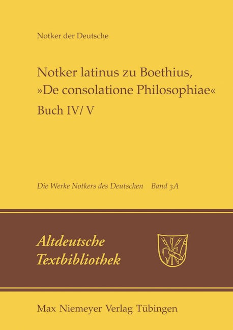 Notker latinus zu Boethius, »De consolatione Philosophiae«