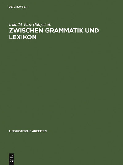 Cover image for Zwischen Grammatik und Lexikon, isbn: 9783484303904
