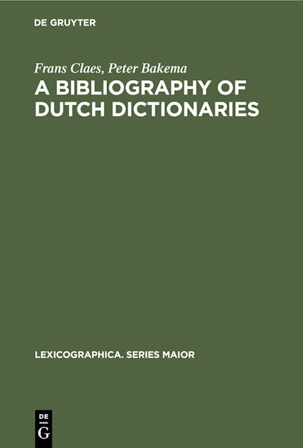 A Bibliography of Dutch Dictionaries