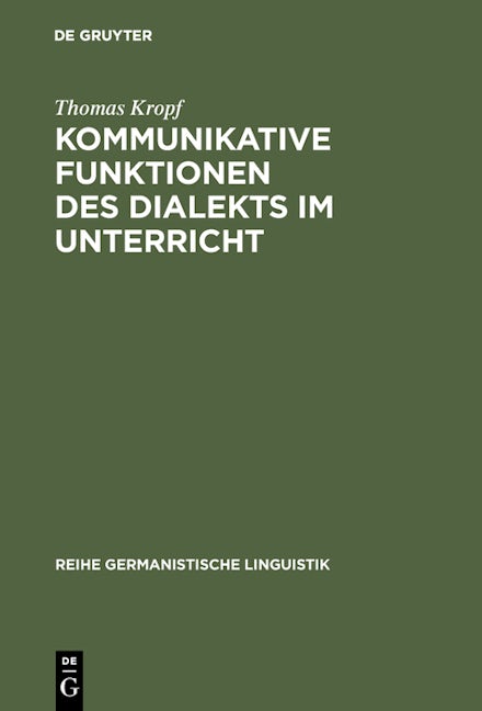 Kommunikative Funktionen des Dialekts im Unterricht