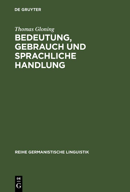 Bedeutung, Gebrauch und sprachliche Handlung
