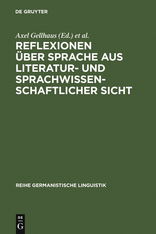 Cover image for Reflexionen über Sprache aus literatur- und sprachwissenschaftlicher Sicht, isbn: 9783484312180