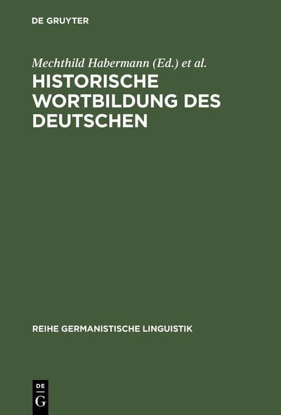 Cover image for Historische Wortbildung des Deutschen, isbn: 9783484312326