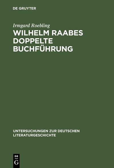Wilhelm Raabes doppelte Buchführung