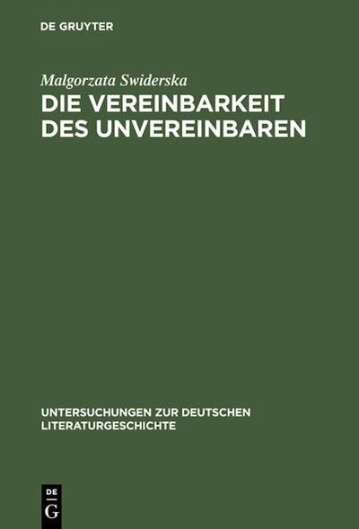 Die Vereinbarkeit des Unvereinbaren