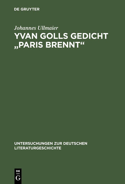 Yvan Golls Gedicht "Paris brennt"