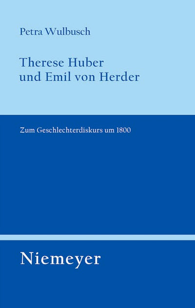 Therese Huber und Emil von Herder
