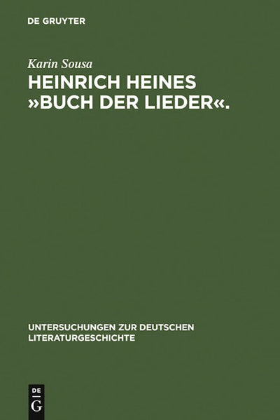 Heinrich Heines »Buch der Lieder«.