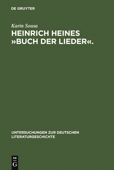 Heinrich Heines »Buch der Lieder«.