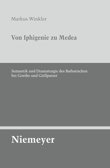 Von Iphigenie zu Medea