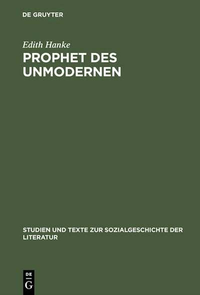 Prophet des Unmodernen
