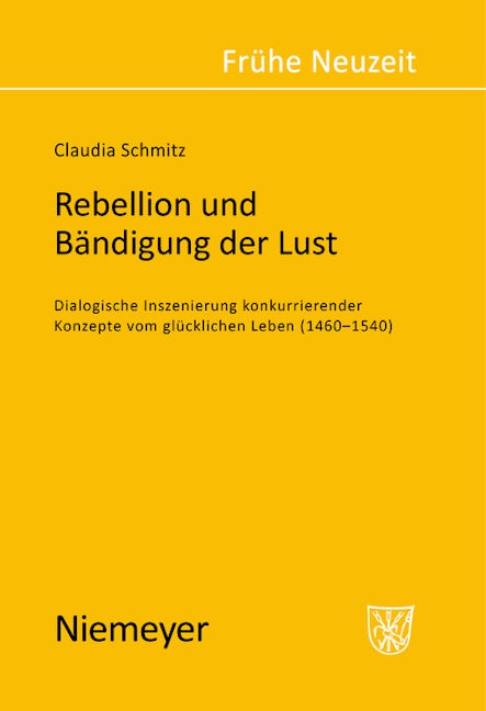 Rebellion und Bändigung der Lust